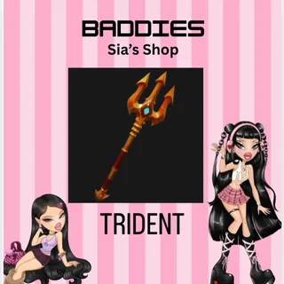 TRIDENT - BADDIES