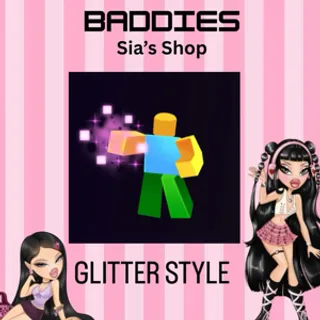 GLITTER STYLE - BADDIES