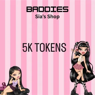 5,000 TOKENS - BADDIES