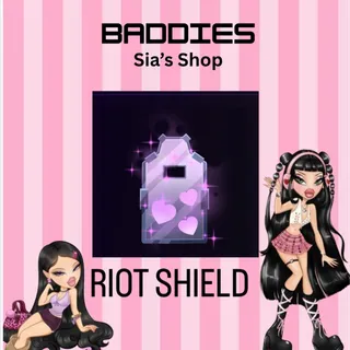 RIPT SHIELD - BADDIES