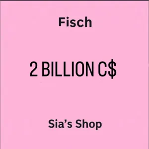 2 BILLION C$ - FISCH