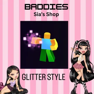 GLITTER STYLE - BADDIES