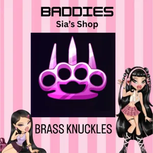 BRASS KNUCKLES - BADDIES