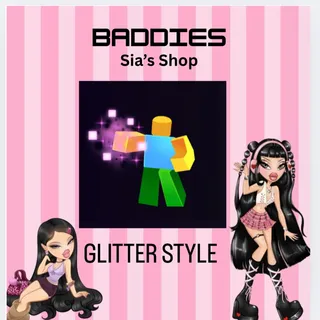 GLITTER STYLE - BADDIES