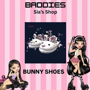 BUNNY SHOES - BADDIES