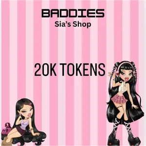 20K TOKENS - BADDIES