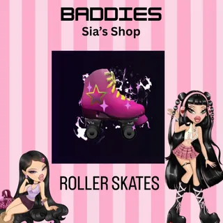 ROLLER SKATES - BADDIES
