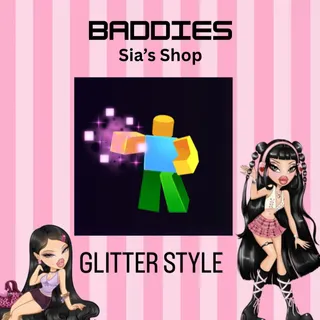 GLITTER STYLE - BADDIES