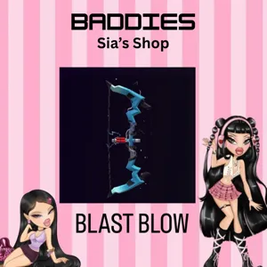 BLAST BOW - BADDIES