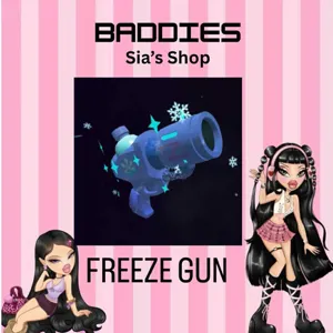 FREEZE  GUN - BADDIES
