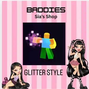 GLITTER STYLE - BADDIES