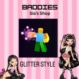 GLITTER STYLE - BADDIES