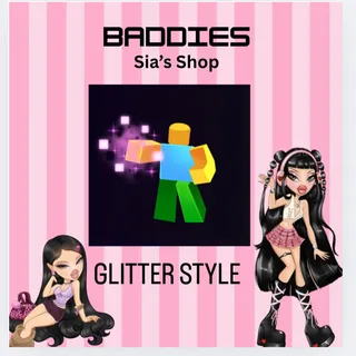 GLITTER STYLE - BADDIES