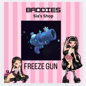 FREEZE GUN - BADDIES