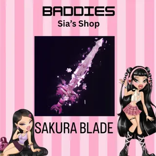 SAKURA BLADE - BADDIES