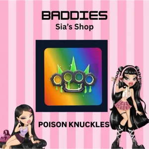 POISON KNUCKLE-  BADDIES