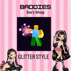 GLITTER STYLE - BADDIES