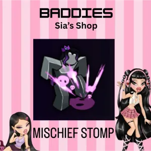 MISCHIEF STOMP