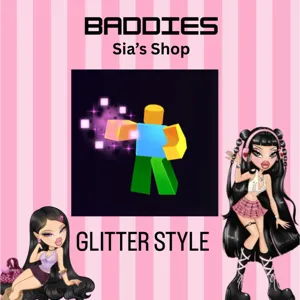 GLITTER STYLE - BADDIES