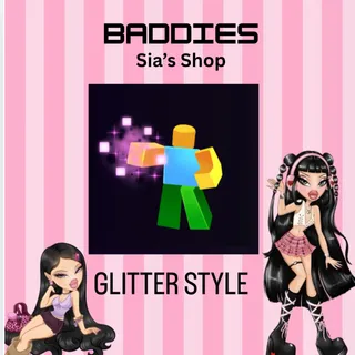 GLITTER STYLE - BADDIES