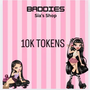 10K TOKENS - BADDIES