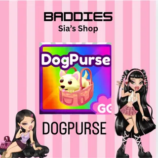 DOG PURSE - BADDIES
