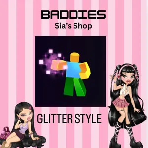 GLITTER STYLE - BADDIES