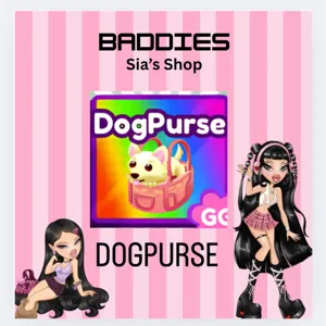 DOG PURSE - BADDIES