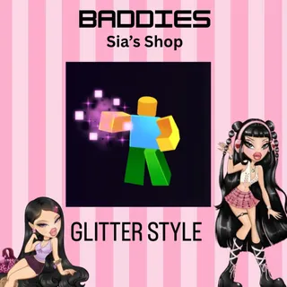 GLITTER STYLE - BADDIES