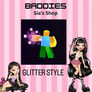GLITTER STYLE - BADDIES