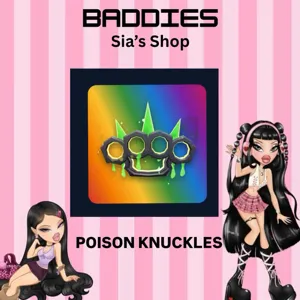 POISON KNUCKLE-  BADDIES