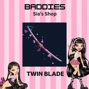 TWIN BLADE - BADDIES