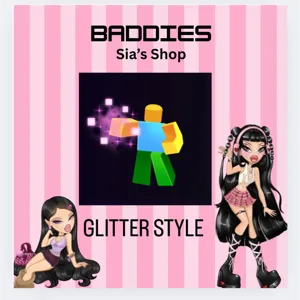 GLITTER STYLE - BADDIES