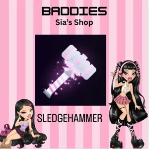 SLEDGEHAMMER - BADDIES