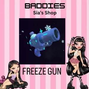 FREEZE GUN - BADDIES
