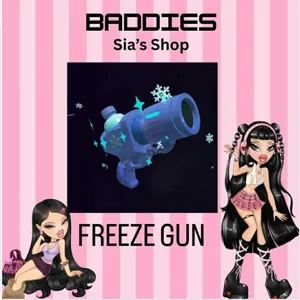 FREEZE GUN - BADDIES