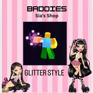 GLITTER STYLE - BADDIES