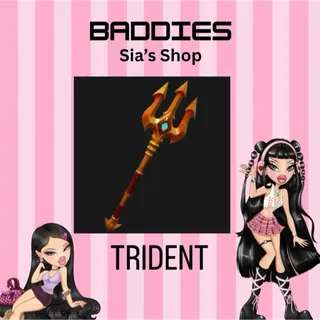 TRIDENT - BADDIES