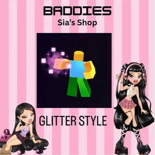 GLITTER STYLE - BADDIES