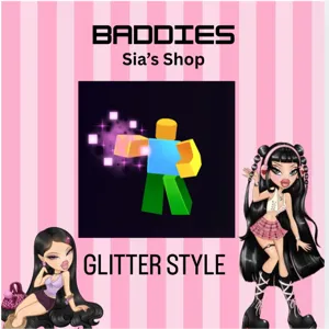 GLITTER STYLE - BADDIES