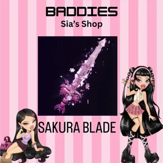 SAKURA BLADE - BADDIES
