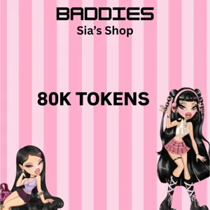80K TOKENS - BADDIES