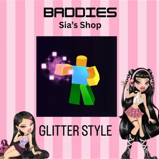 GLITTER STYLE - BADDIES