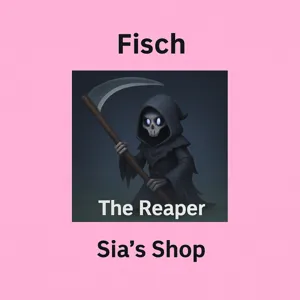 THE REAPER - FISCH