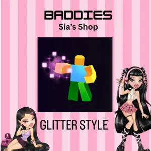 GLITTER STYLE - BADDIES