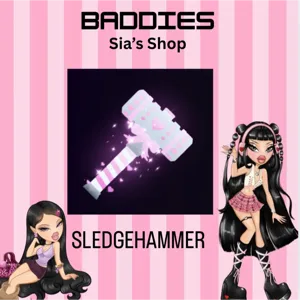 SLEDGEHAMMER - BADDIES
