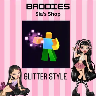 GLITTER STYLE - BADDIES
