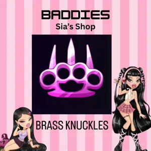 BRASS KNUCKLES - BADDIES