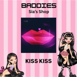 KISS KISS - BADDIES