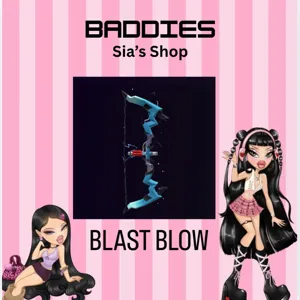 BLAST BOW - BADDIES